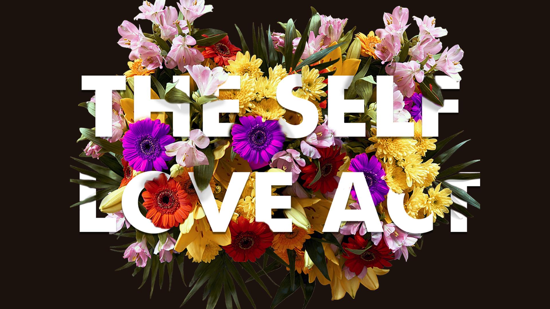 The Self-Love Act