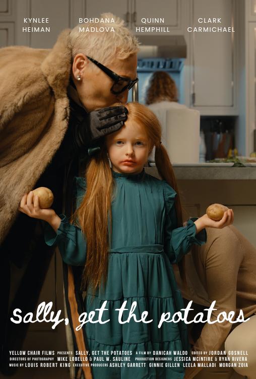 Sally, Get the Potatoes Sally, Get the Potatoes