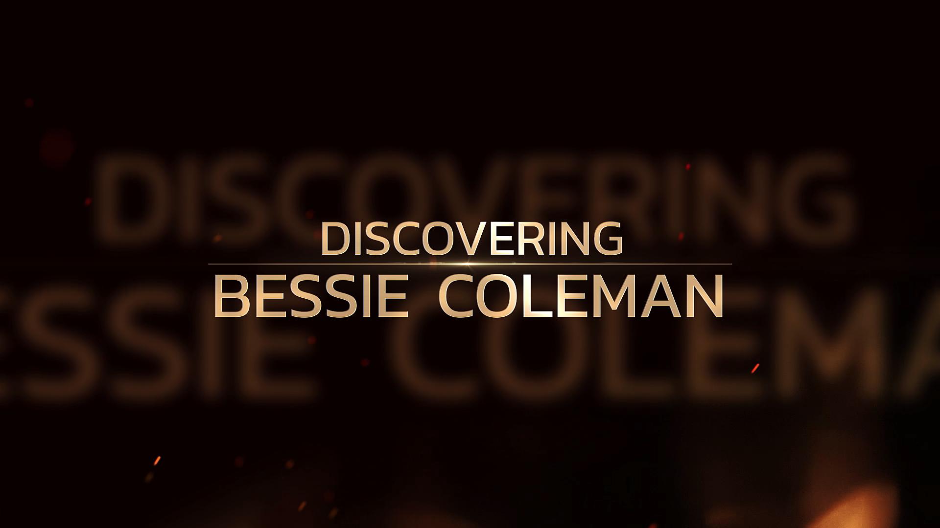 Discovering Bessie Coleman